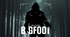 We Found Bigfoot, the adventure of a lifetime a Low-Budget Movie Phenomenon Captivates Millions