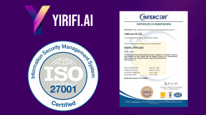 Yirifi Completes ISO 27001 Certification