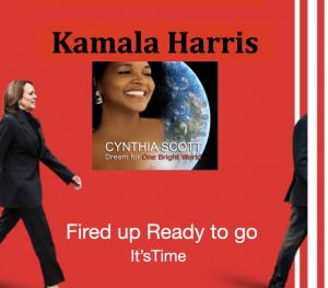 Cynthia Scott honors the strides of Presidential hopeful VP Kamala Harris