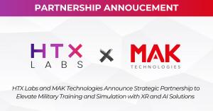 HTX Labs and MAK Technologies Announce Strategic Partnership to Elevate Military Training and Simulation with XR and AI Solutions