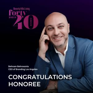 Ben Behrooznia - Branding Los Angeles - 40 Under 40