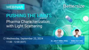 Bettersize Webinar - Pharma Characterization with Light Scattering