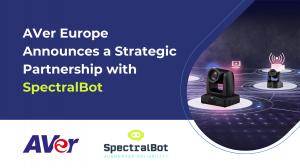 AVer Europe & SpectralBot Partnership for AV Technology Troubleshooting