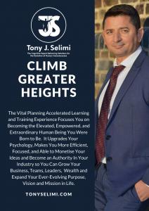 Climb Greater Heights by Tony Jeton Selimi