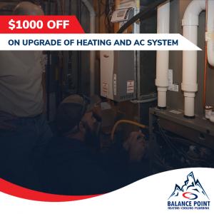 $1000 OFF on Heating and AC System Upgrades Balance Point