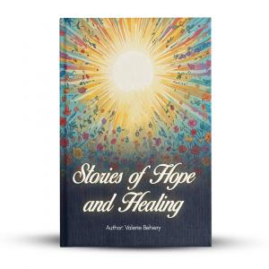 Stories of Hope and Healing Book from Valerie Behiery