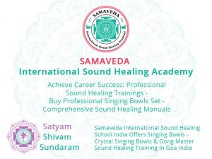 Best Certified Sound healing Training School Samaveda International Sound Healing Academy Goa India