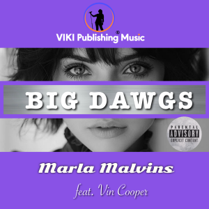 Big Dawgs Cover by Marla Malvins