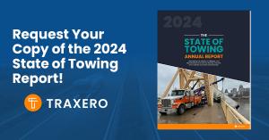 A photo of the cover of the 2024 State of Towing Report and text saying 'Request your copy of the 2024 State of Towing Report'