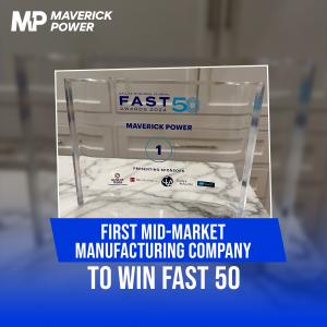 Close-up of Maverick Power's Fast 50 award for 2024, showing their #1 ranking as the first mid-market manufacturing company to win the award, along with presenting sponsors including Bank of Texas, Bell Nunnally, Kelley Austin, and others.