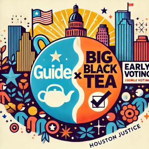 A graphic showing the partnership between Guide and Big Black Tea, with elements of Houston, early voting, and community empowerment represented in a colorful, dynamic scene.