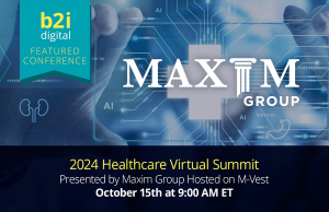 Maxim Group 2024 Healthcare Virtual Summit