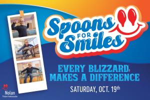 The image shows a colorful promotional graphic for the "Spoons for Smiles" event. The logo is prominently displayed with a smiling face made from two red spoons in the top right corner. Below, text reads, "Every Blizzard® Makes a Difference" with the even