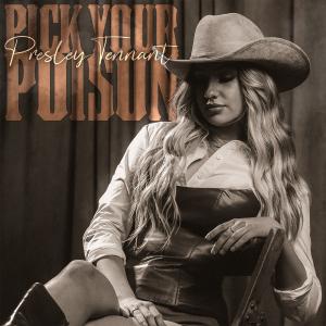 Presley Tennant "Pick Your Poison" Cover Art