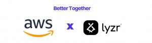 Lyzr x AWS: Better Together