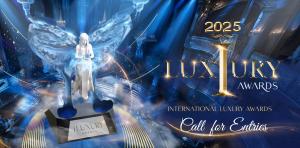 2025 iLuxury Awards Calling for Entries