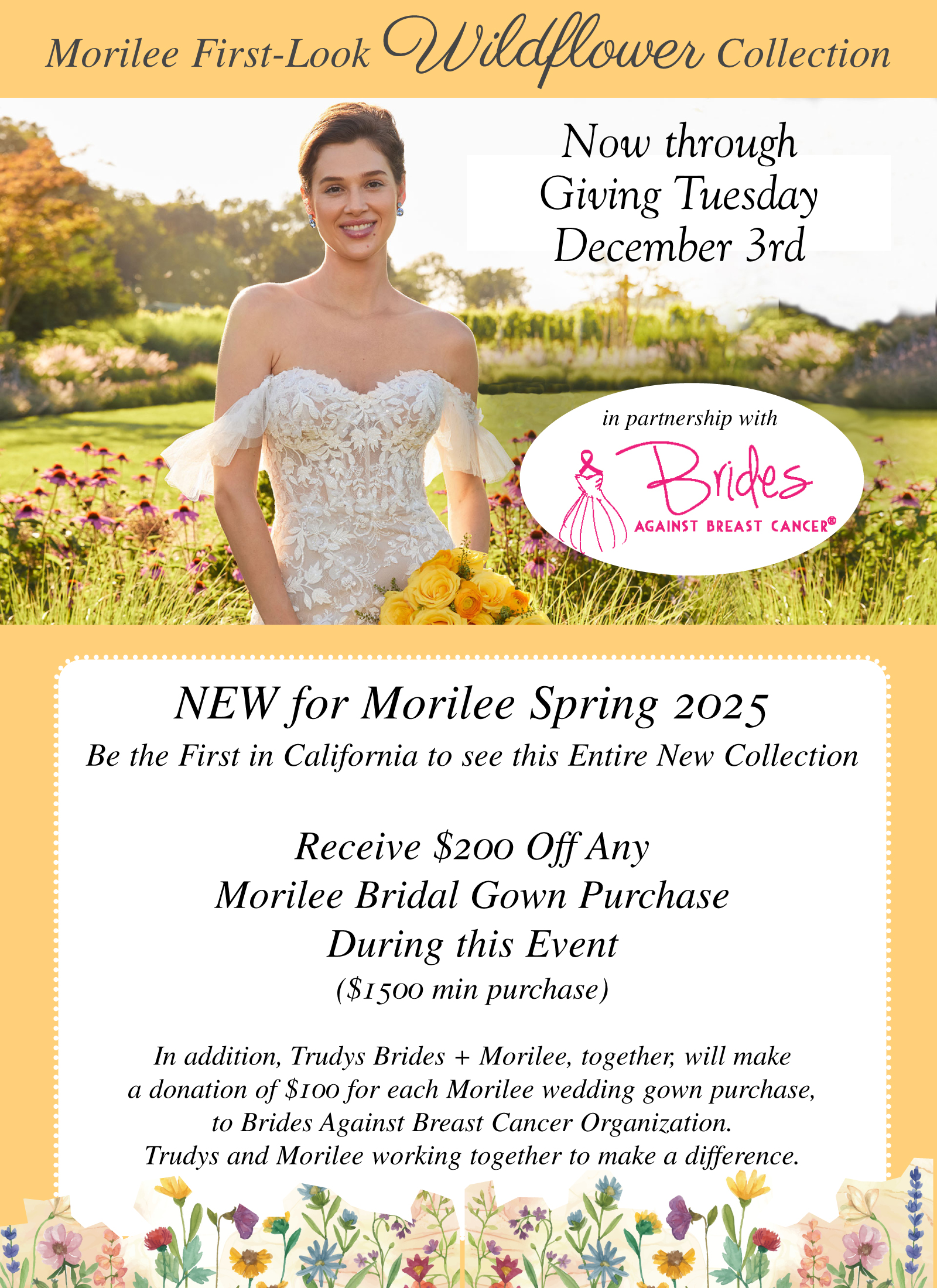 Promo image of a bride wearing a Morilee wedding dress. The text reads: Morilee First-Look Wildflower Collection now through Giving Tuesday, December 3rd. NEW for Morilee Spring 2025. Be the First in California to see this Entire New Collection. Receive $