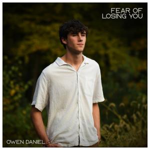 Cover Art for Fear of Losing You by Owen Daniel