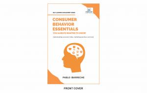 Front cover of Consumer Behavior Essentials You Always Wanted To Know by Vibrant Publishers