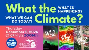 What The Climate? Free Online Public Event: Exploring Problems & Solutions