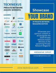 Showcase your Brand in Private Network Magazine Alongside Industry Leader