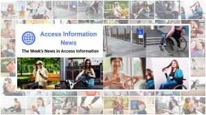 Access Information News. The Week's News in Access Information. Symbol: Revolving Blue Globe. Six square boxes of the same size stacked two over four show people with different abilities using access information to improve their life. In the background, f