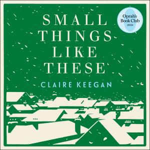 Small Things Like These audiobook cover