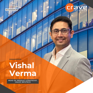 Vishal Verma, Crave InfoTech's new Head of Product Strategist