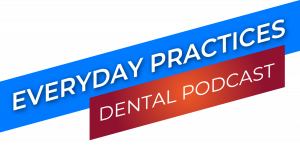 This image is of the Everyday Practices Dental Podcast logo