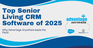 Why advantage anywhere is leading the pack for senior living crms