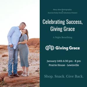 Celebrating Success, Giving Grace will be on January 14th from 6pm - 8pm