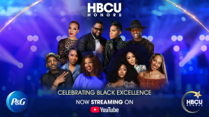 The 2024 HBCU Honors, Presented by Procter & Gamble; One-Hour Special Now Available on YouTube Following its BET Telecast Premiere, Rated Among Top 10 Ad Supported Primetime Cable Shows of the Night