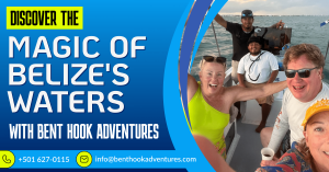 Discover Magic of Belize Waters with Bent Hook Adventures - Bent Hook Adventures