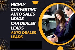 High-converting car dealer leads