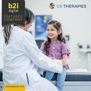 OS Therapies Partners with B2i Digital to Engage with Biotech Investors Online