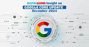 Digital Guider Insight on Google Core update December 2024