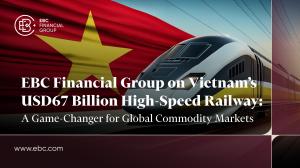 Projeto ferroviário de alta velocidade de US$ 67 bilhões do Vietnã ligando Hanói e Ho Chi Minh, deve transformar a logística da ASEAN e impulsionar os mercados de commodities - EBC