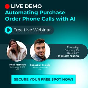 Promotional graphic for a free live demo webinar titled ‘Automating Purchase Order Phone Calls with AI,’ featuring Priya Malhotra and Sebastian Giraldo from VAO. The event is scheduled for Thursday, January 23 at 11 AM PST, with a 30-minute session. A cal