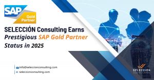 SELECCIÓN Consulting Earns Prestigious SAP Gold Partner Status in 2025