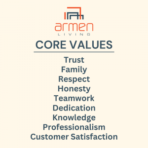 ​Armen Living​ 's ​is renowned for ​their exceptional and dependable service​ and for their core values.