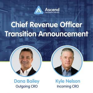 Chief Revenue Officer Transition Announced with Dana Bailey as outgoing CRO and Kyle Nelson as incoming CRO