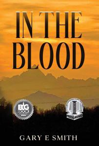 "In the Blood" by Gary E Smith