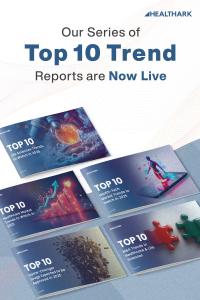 Healthark Insights has released its highly anticipated annual "Top 10" reports, offering a comprehensive analysis of the trends that will shape the healthcare and life sciences industries in 2025