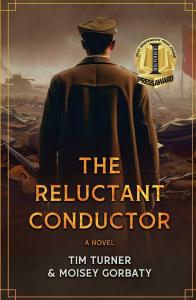 The Reluctant Conductor by Tim Turner & Moisey Gorbaty