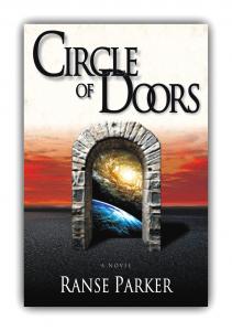 CIRCLE OF DOORS is a national award winning novel written by Ranse Parker