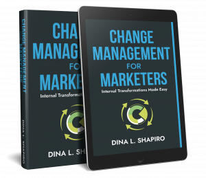 Change Management for Marketers Book