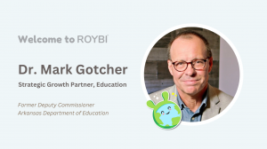 ROYBI Appoints Dr. Mark Gotcher Former ADE Deputy Commissioner