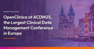 OpenClinica at ACDM 2025