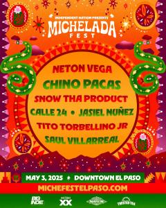 Michelada Fest El Paso Lineup of Artists