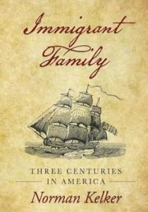 Immigrant Family: Three Centuries in America